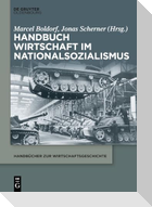 Handbuch Wirtschaft im Nationalsozialismus