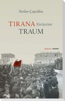 Tirana - Ein kurzer Traum