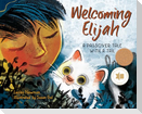 Welcoming Elijah