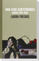 Una vida subterránea, 1991-1994 : diario