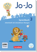 Jo-Jo Sprachbuch 3. Schuljahr - Allgemeine Ausgabe 2016 - Arbeitsheft - Mit interaktiven Übungen