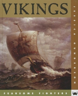 Gunderson, Jessica. Vikings. Creative Company, 2012.
