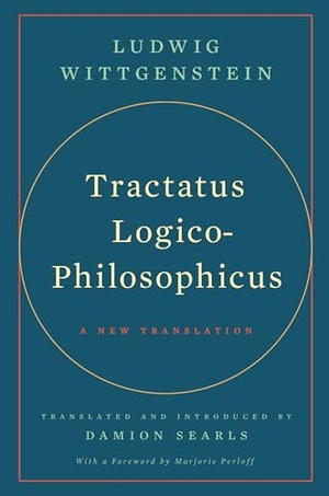 Wittgenstein, Ludwig. Tractatus Logico-Philosophicus - A New Translation. Liveright Publishing Corporation, 2024.