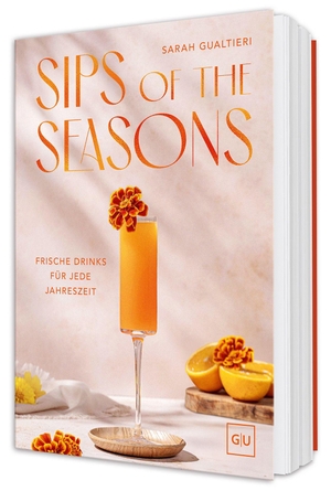 Gualtieri, Sarah. Sips of the Seasons - Frische Drinks für jede Jahreszeit - Leckere Cocktail-Rezepte für Frühling, Sommer, Herbst & Winter. Graefe und Unzer Verlag, 2026.