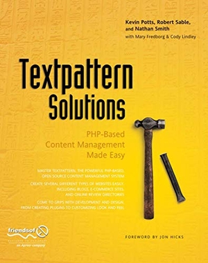 Lindley / Potts, Kevin et al. Textpattern Solutions - Php-Based Content Management Made Easy. Apress, 2007.