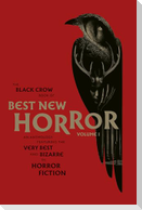 The Black Crow Book of Best New Horror Volume 1