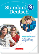 Standard Deutsch 9. Schuljahr. Arbeitsheft Plus