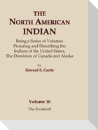 The North American Indian Volume 10 - The Kwakiutl