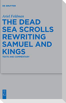 The Dead Sea Scrolls Rewriting Samuel and Kings