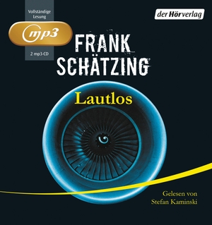 Schätzing, Frank. Lautlos - Ungekürzte Lesung. Hoerverlag DHV Der, 2012.