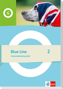 Blue Line 2. Grammatiktraining aktiv Klasse 6