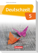 Deutschzeit  5. Schuljahr. Schülerbuch Östliche Bundesländer und Berlin