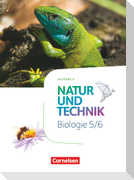 Natur und Technik - Biologie 5./6. Schuljahr - Hessen - Schülerbuch