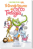 Il grande discorso di Cocco Tartaglia