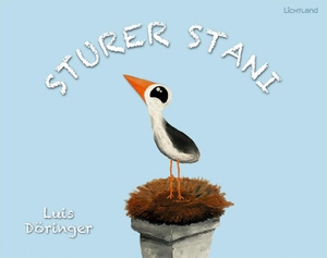 Döringer, Luis. Sturer Stani. Edition Lichtland, 2026.