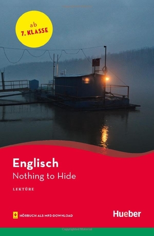O'Carolan, Pauline. Nothing to Hide, L3 - Englisch / Lektüre mit Audios online. Hueber Verlag GmbH, 2025.