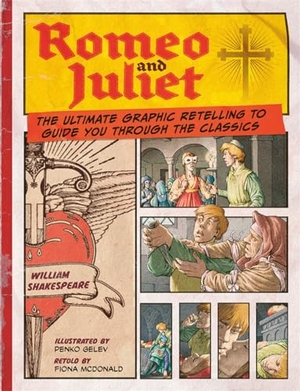 Macdonald, Fiona. Romeo and Juliet: Classic Comics. Bonnier Books Ltd, 2024.