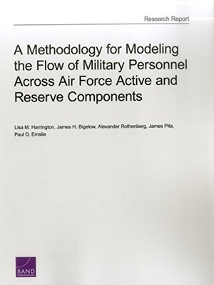 Harrington, Lisa M / Bigelow, James H et al. A Methodology for Modeling the Flow of Military Personnel Across Air Force Active and Reserve Components. RAND Corporation, 2016.
