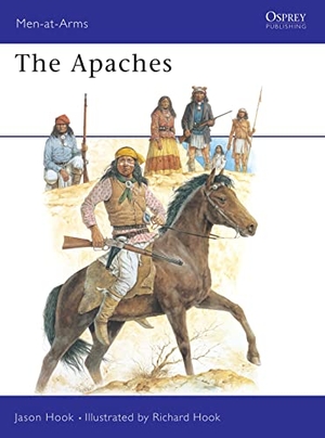 Hook, Jason. The Apaches. Bloomsbury Publishing plc, 1987.