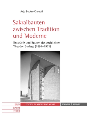 Becker-Chouati, Anja. Sakralbauten zwischen Tradition und Moderne - Entwürfe und Bauten des Architekten Theodor Burlage (1894-1971). Schnell & Steiner GmbH, 2022.