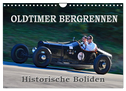 OLDTIMER BERGRENNEN - Historische Boliden (Wandkalender 2024 DIN A4 quer), CALVENDO Monatskalender