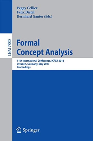 Cellier, Peggy / Bernhard Ganter et al (Hrsg.). Formal Concept Analysis - 11th International Conference, ICFCA 2013, Dresden, Germany, May 21-24, 2013, Proceedings. Springer Berlin Heidelberg, 2013.