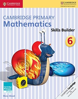 Wood, Mary. Cambridge Primary Mathematics Skills Builders. Cambridge University Press, 2016.