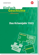 Krisenjahr 1923. EinFach Geschichte ... differenziert