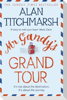 Mr Gandy's Grand Tour