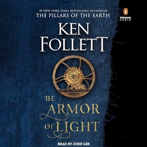 Follett, Ken. The Armor of Light. Transworld, 2023.