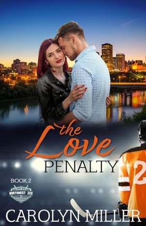 Miller, Carolyn. The Love Penalty. Carolyn Miller, 2024.