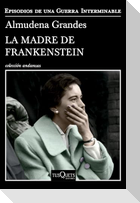 La Madre de Frankenstein