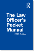 The Law Officer's Pocket Manual, 2023 Edition
