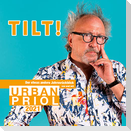 Tilt! 2021 - Der etwas andere Jahresrückblick von und mit Urban Priol