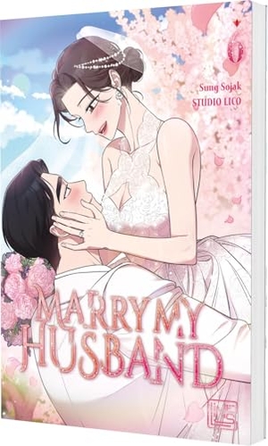 Sung, Sojak. Marry My Husband 6 - Office Romance Webtoon aus Korea über die Rache einer betrogenen Ehefrau - mit exklusiver Photocard, nur solange der Vorrat reicht. Carlsen Verlag GmbH, 2025.