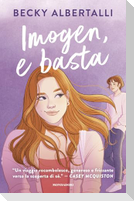 Imogen, e basta