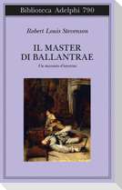 Il master di Ballantrae. Un racconto d'inverno