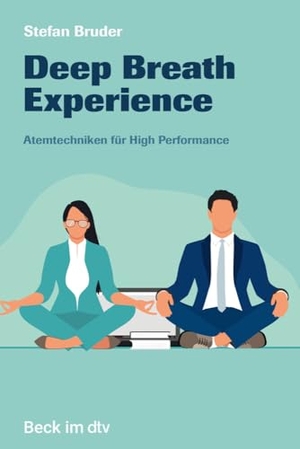 Bruder, Stefan. Deep Breath Experience - Atemtechniken für High Performance. dtv Verlagsgesellschaft, 2026.