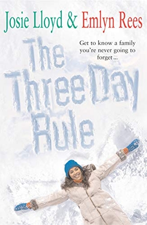 Rees, Emlyn / Josie Lloyd. The Three Day Rule. Penguin, 2006.