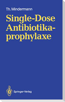 Single-Dose Antibiotikaprophylaxe