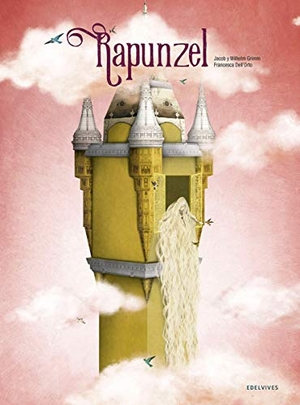 Grimm, Jacob / Wilhelm Grimm. Rapunzel. Editorial Luis Vives (Edelvives), 2018.