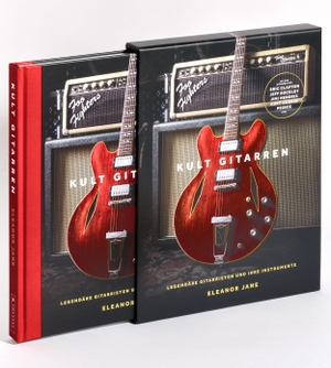Jane, Eleanor. Kult-Gitarren - Legendäre Gitarristen und ihre Instrumente - Reich bebilderter Prachtband mit Schmuckschuber. Prestel Verlag, 2026.