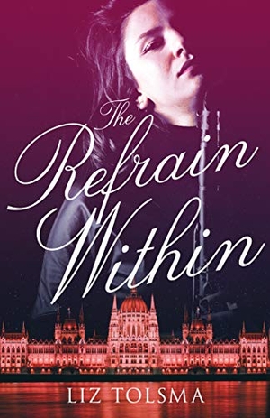 Tolsma, Liz. The Refrain Within. Gilead Publishing, 2020.