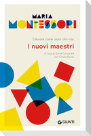 I nuovi maestri. Educare come aiuto alla vita