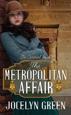 Green, Jocelyn. The Metropolitan Affair - On Central Park. Center Point, 2023.