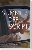 Summer Off Script