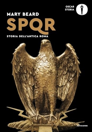 Beard, Mary. SPQR. Storia dell'antica Roma. Mondadori, 2026.
