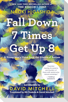 Fall Down 7 Times Get Up 8