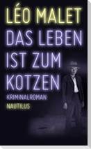 Das Leben ist zum Kotzen