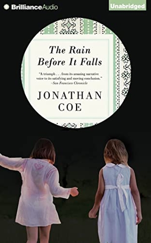 Coe, Jonathan. The Rain Before It Falls. Audio Holdings, 2014.